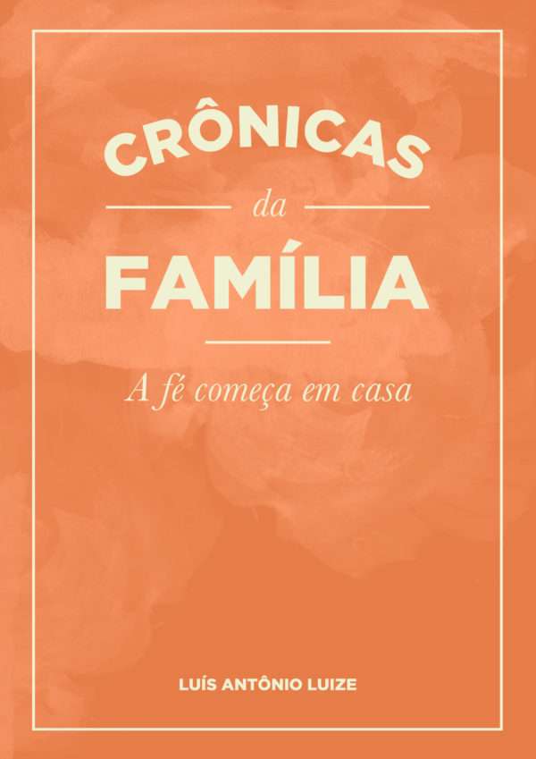 Crônicas da Família - LIVRO IMPRESSO - Image 2